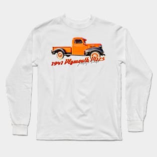 1941 Plymouth PT-125 Pickup Truck Long Sleeve T-Shirt